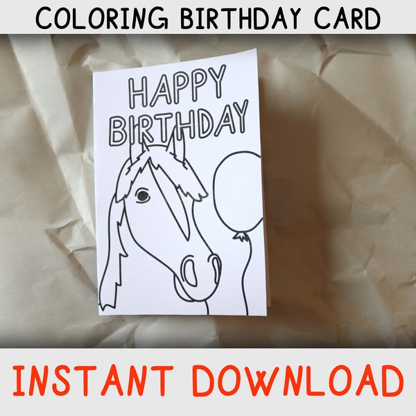 Happy Birthday Coloring Card for Kids who Loves Horses and Coloring pages, for Horse lovers, Instant download, printable Birthday card