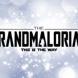 Familie clipart-zwarte "The Grandmalorian - This is the Way" spoof geïnspireerd door Star Theme Mandalorian Show - digitale download, SVG en PNG