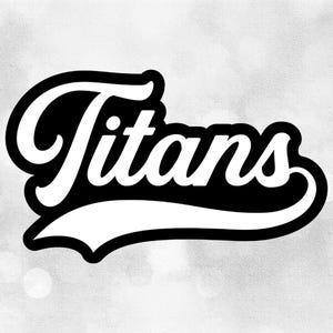 Sports Clipart: White "Titans" Team Name in Fancy Letters and Baseball Style Swoosh Underline over Black - Digital Download svg png dxf pdf
