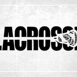 Sports Clipart: Black Word "Lacrosse" with Cutout Lacrosse Stick - Players, Teams, Coaches, Parents - Digital Download svg png dxf pdf