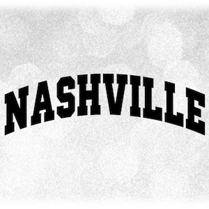 Geography Clipart: Black Outlined Arched Word "Nashville" for City in Tennessee, USA - Great for Shirts - Digital Download svg png dxf pdf