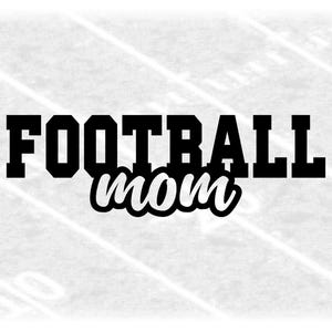 Sports Clipart: Black Bold Varsity Word "Football" with Fun Script Style Word "Mom" Cutout - Digital Download svg png dxf pdf