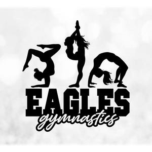 Sports Clipart: Black Words "Eagles Gymnastics" Team Mascot Name Below Silhouettes of Three Gymnasts - Digital Download svg png dxf pdf