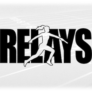 Sports Clipart: Black Word "Relays" with Cutout of Female Relay Runner Silhouette Running with Baton - Digital Download svg png dxf pdf