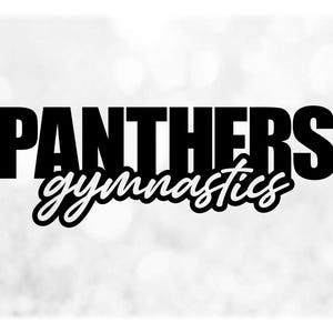 Sports Clipart: Black Bold "Panthers" Team Mascot Name with Script Word "Gymnastics" Cutout - Digital Download svg png dxf pdf
