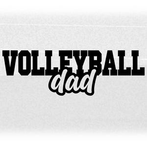 Sports Clipart: Black Bold Varsity Word "Volleyball" with Fun Script Style Word "Dad" Cutout - Digital Download svg png dxf pdf