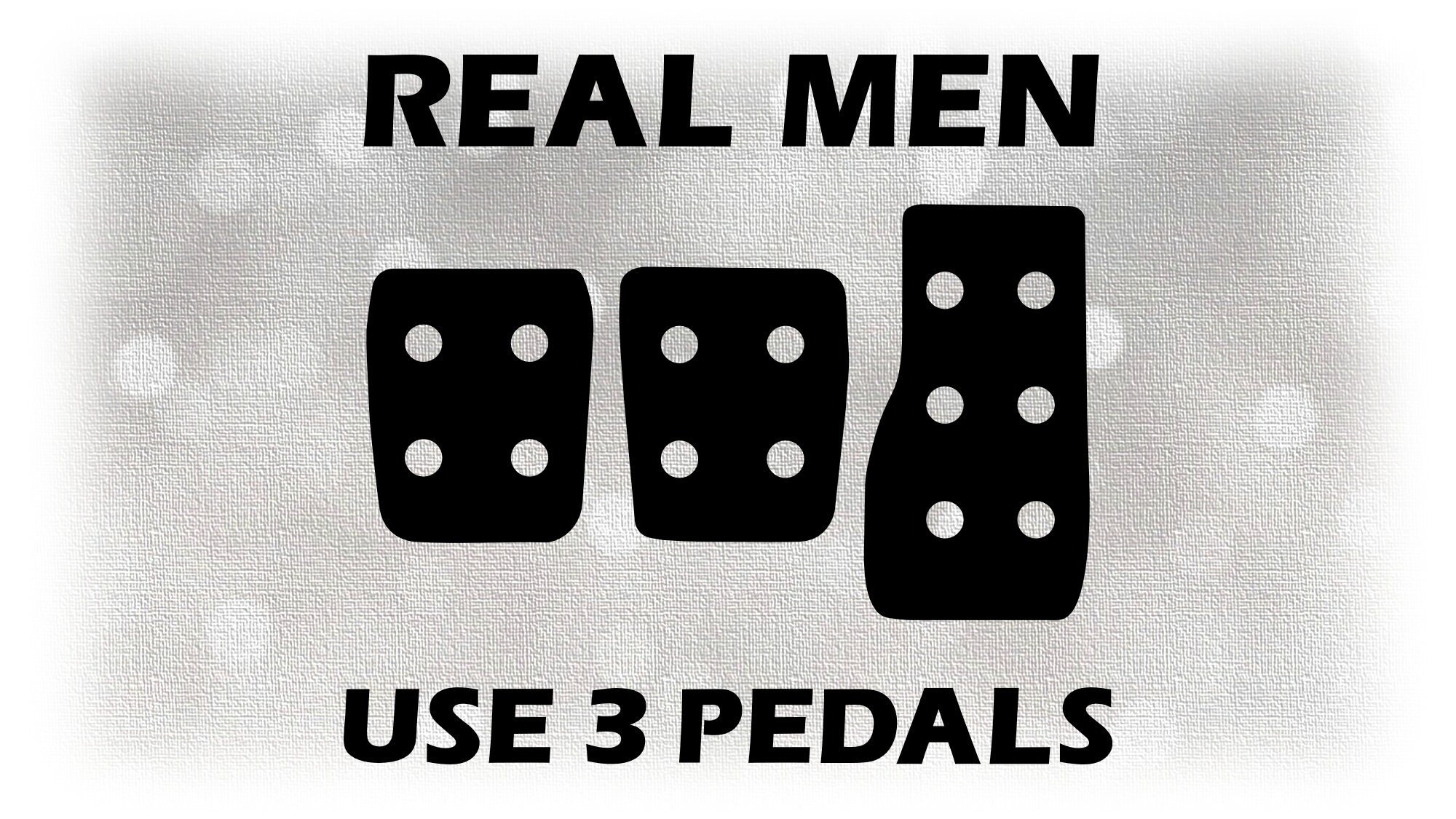 Real Men Use Three Pedals T-SHIRT Rennwagen Fast Track Speed Racer