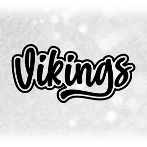 May include: Black and white graphic design of the word "Vikings" in a stylized font.