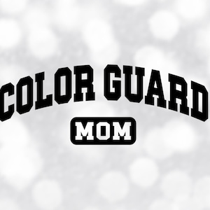 Sports Clipart: Arched Words "Color Guard" in Collegiate Varsity Block Style with Mom in Box Below - Digital Download svg png dxf pdf