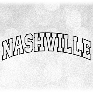 Geography Clipart: Black Outlined Arched Word "Nashville" for City in Tennessee, USA - Great for Shirts - Digital Download svg png dxf pdf