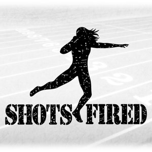 Sports Clipart: Distressed Black Silhouette Female/Girl Track & Field Shot Put Thrower with "Shots Fired" - Digital Download svg png dxf pdf