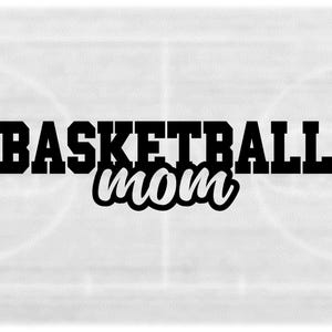 Sports Clipart: Black Bold Varsity Word "Basketball" with Fun Script Style Word "Mom" Cutout - Digital Download svg png dxf pdf