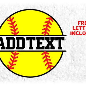May include: Yellow softball with red stitching and a black border. The text "ADD TEXT" is written across the middle of the softball. The text "FREE LETTERS INCLUDED!" is written in the upper right corner of the image.