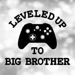 Games Clipart: Black Video Game Controller w/ Words "Leveled Up to Big Brother" in Tech Style for Gamers/Players - Digital Download SVG/PNG