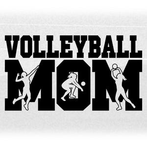 Sports Clipart: Black Bold Varsity Style Words "Volleyball Mom" with Female Player Silhouettes Cutout - Digital Download svg png dxf pdf