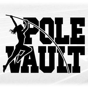 Sports Clipart: Bold Black Track & Field Event Words "Pole Vault" with Female Athlete Silhouette Cutout - Digital Download svg png dxf pdf