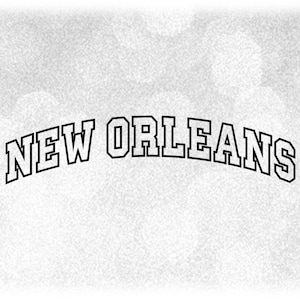 Geography Clipart: Black Outlined Arched Word "New Orleans" for City in Louisiana, USA - Great for Shirts - Digital Download svg png dxf pdf