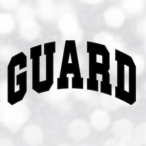 Sports Clipart: Arched Black Bold Word "Guard" in Varsity Style for Color Guard Flag Twirlers - Digital Download svg png dxf pdf