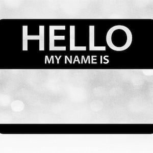 Word Clipart : badge nominatif noir visible « Hello My Name is » en lettrage d'impression simple - bon pour les nouveau-nés - téléchargement numérique SVG et PNG