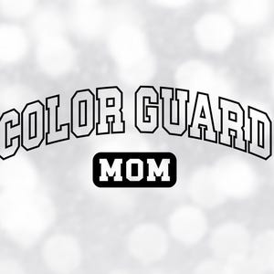 Sports Clipart: Arched Words "Color Guard" in Collegiate Varsity Block Style with Mom in Box Below - Digital Download svg png dxf pdf