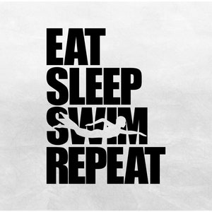 Sports Clipart: Bold Black Words "Eat Sleep Swim Repeat" with Silhouette of Swimmer Cutout of "SWIM" - Digital Download svg png dxfpdf