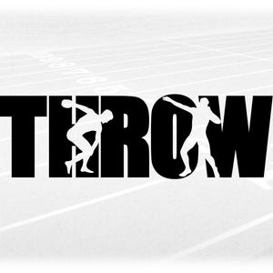 Sports Clipart:  Track & Field Black Word "THROW" with Male Discus and Shot Put Thrower Cutout Silhouette - Digital Download svg png dxf pdf