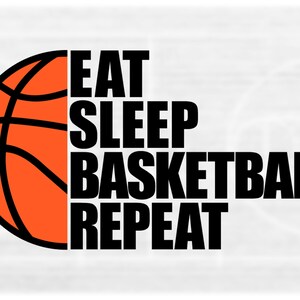 Sports Clipart: Half Black Ball on Orange w/ Words "Eat Sleep Basketball Repeat" - Players Parents Teams - Digital Download svg png dxf pdf