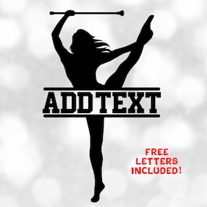 May include: Black silhouette of a person holding a baton in a dance pose. The text "ADD TEXT" is below the figure. The text "FREE LETTERS INCLUDED!" is below the text.