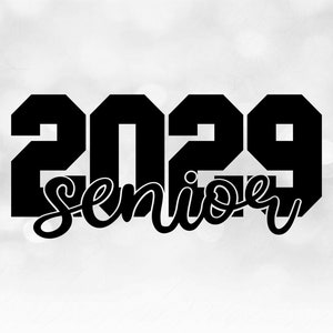 Educational Clipart: Bold Black College Varsity Style Year 2029 with Word "Senior" in Script Style Cutout - Digital Download svg png dxf pdf