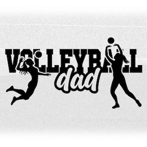 Sports Clipart: Black Varsity Word "Volleyball" with Script Word "Dad" Cutout and Player Silhouettes - Digital Download svg png dxf pdf