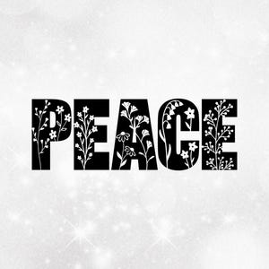 People Clipart: Bold Black Word "Peace" with Many Different Beautiful Wildflowers Cutout of Letters - Digital Download svg png dxf pdf