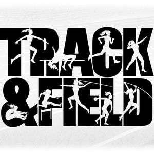 Sports Clipart: Black Words "Track and Field" with Female Athlete Silhouette Cutouts Performing Events - Digital Download svg png dxf pdf