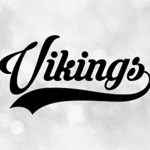 Sports Clipart: &quot;Vikings&quot; Mascot Team Name in Fancy Print Type with Baseball Style Swoosh Underline - Digital Download svg png dxf pdf