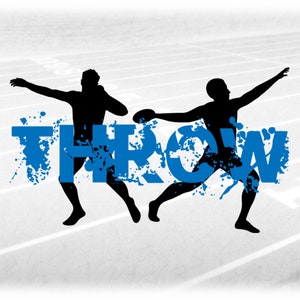Sports Clipart:  Distressed Blue Track & Field Word "THROW" over Male Discus and Shot Put Silhouettes - Digital Download svg png dxf pdf