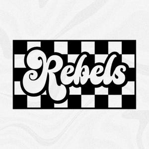 Sports Clipart: Team Mascot Name "Rebels" in Groovy Retro Style Cutout of Black Checkered Background - Digital Download svg png dxf pdf