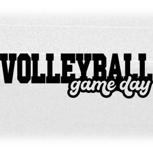 Sports Clipart: Black College Varsity Style Word "Volleyball" with Script Words "Game Day" Cutout - Digital Download svg png dxf pdf