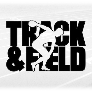 Sports Clipart: Bold Black Words "Track & Field" with Silhouette of Male Discus Thrower Cutout -- Digital Download svg png dxf pdf