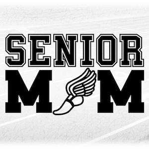 Sports Clipart: Black Words "Senior" and "MOM" in Varsity Style with Winged Track Shoe as the Letter "O" - Digital Download svg png dxf pdf