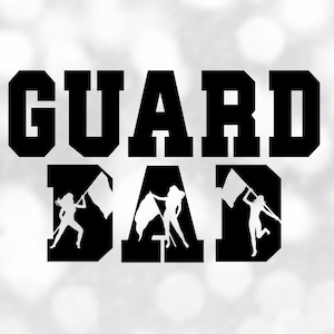 Sports Clipart: Black Bold Varsity Style Words "Guard" and "Dad" with Color Guard Silhouettes Cutout - Digital Download svg png dxf pdf