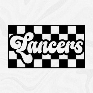 Sports Clipart: Team Mascot Name "Lancers" in Groovy Retro Style Cutout of Black Checkered Background - Digital Download svg png dxf pdf