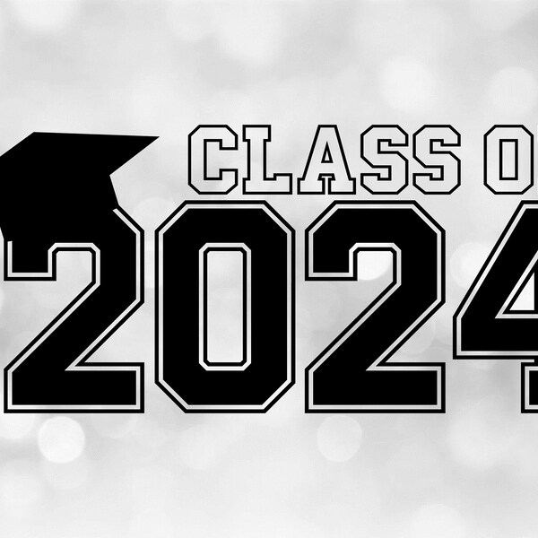 Educational Clipart: Class of 2024 in Bold Black College Style Letters w/ Graduation Cap / Tassel on Top - Digital Download svg png dxf pdf