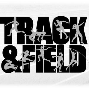 Sports Clipart: Black Words "Track & Field" with Gray Overlay of Coed Athlete Silhouettes Performing Events Digital Download svg png dxf pdf