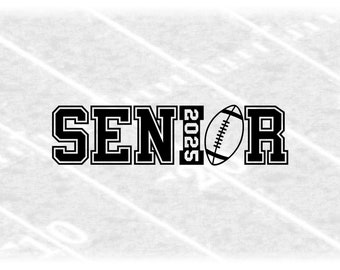 Sports Clipart: Black Word &quot;SENIOR&quot; in Collegiate Style with Grad Year 2025 and Football as Letter &quot;O&quot; Digital Download svg png dxf pdf