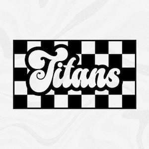 Sports Clipart: Team Mascot Name "Titans" in Groovy Retro Style Cutout of Black Checkered Background - Digital Download svg png dxf pdf
