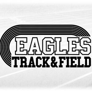 Sports Clipart: Black Running Track with Bold Varsity Outline Style Word "Eagles" and Black "Track & Field" Digital Download svg png dxf pdf