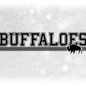 May include: Black and white graphic design with the text "BUFFALOES" in a bold, blocky font. A silhouette of a buffalo is below the text.