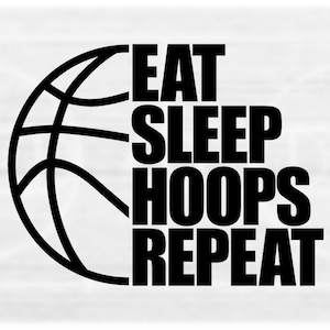 Sports Clipart: Half Black Basketball Outline with Words "Eat Sleep Hoops Repeat" - Players Parents Coaches Teams - Digital Download SVG/PNG