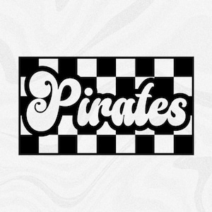 Sports Clipart: Team Mascot Name "Pirates" in Groovy Retro Style Cutout of Black Checkered Background - Digital Download svg png dxf pdf