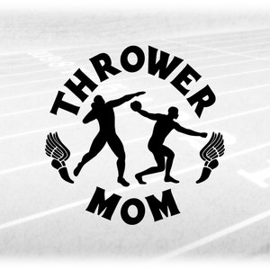 May include: Black and white silhouette of two athletes throwing a shot put in a circle with the text "THROWER MOM" above them and two stylized wings on either side.