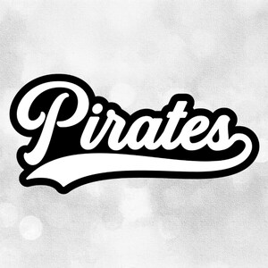May include: Black and white graphic of the word "Pirates" in a stylized font with a white curved line underneath.